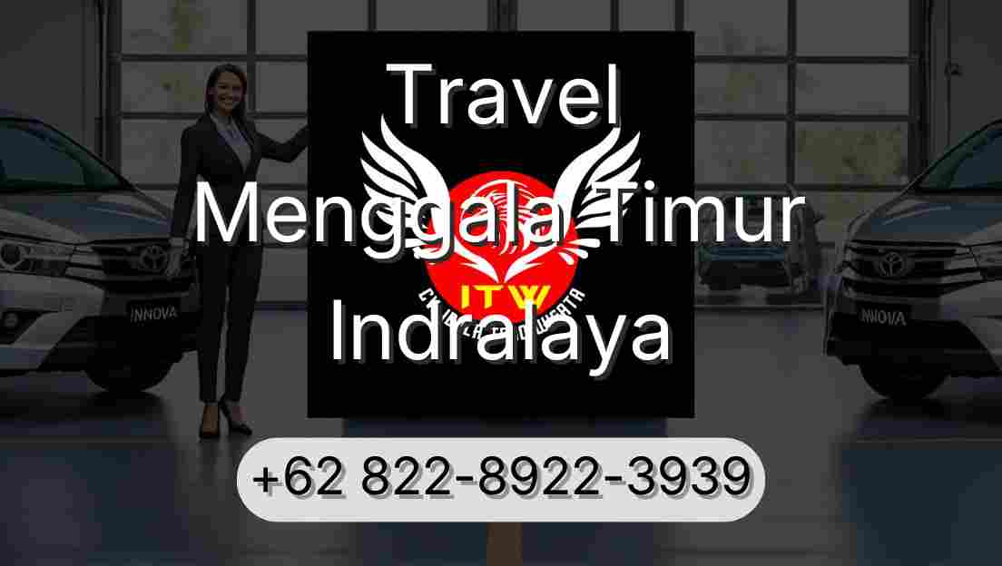 Travel Menggala Timur Indralaya