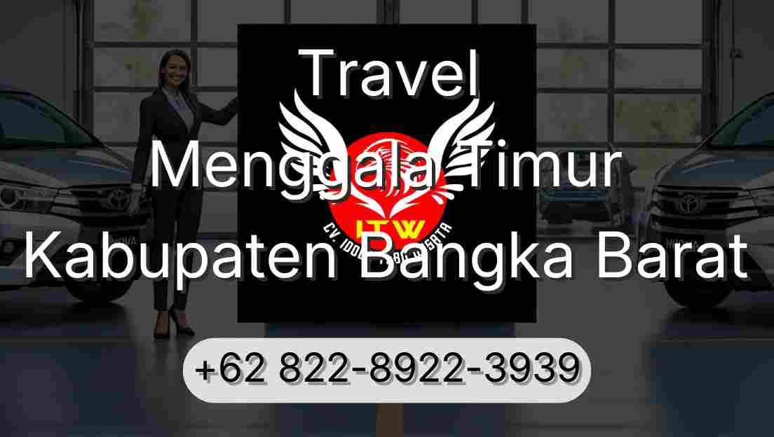 Travel Menggala Timur Kabupaten Bangka Barat