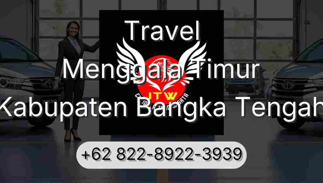 Travel Menggala Timur Kabupaten Bangka Tengah