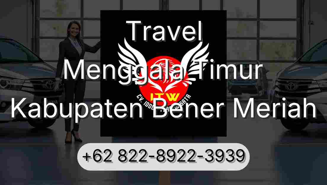 Travel Menggala Timur Kabupaten Bener Meriah