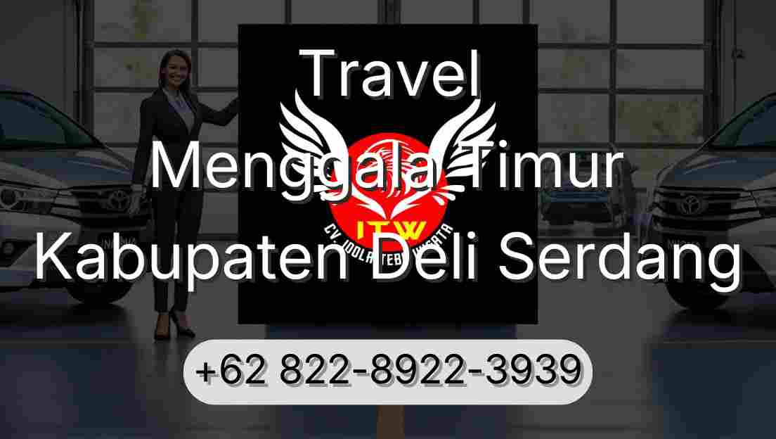 Travel Menggala Timur Kabupaten Deli Serdang