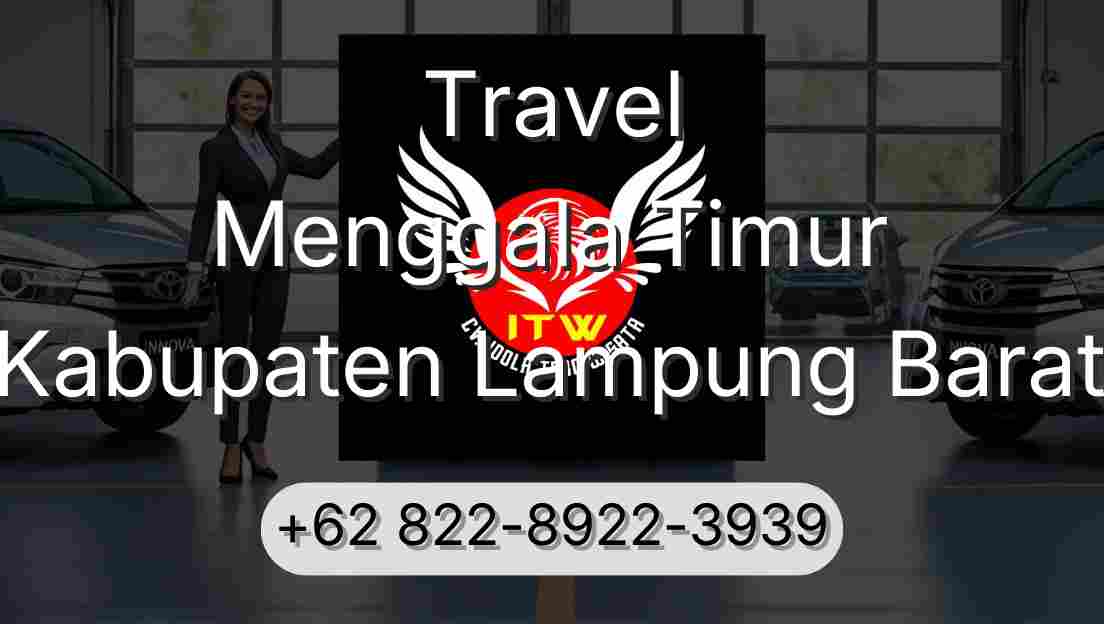 Travel Menggala Timur Kabupaten Lampung Barat