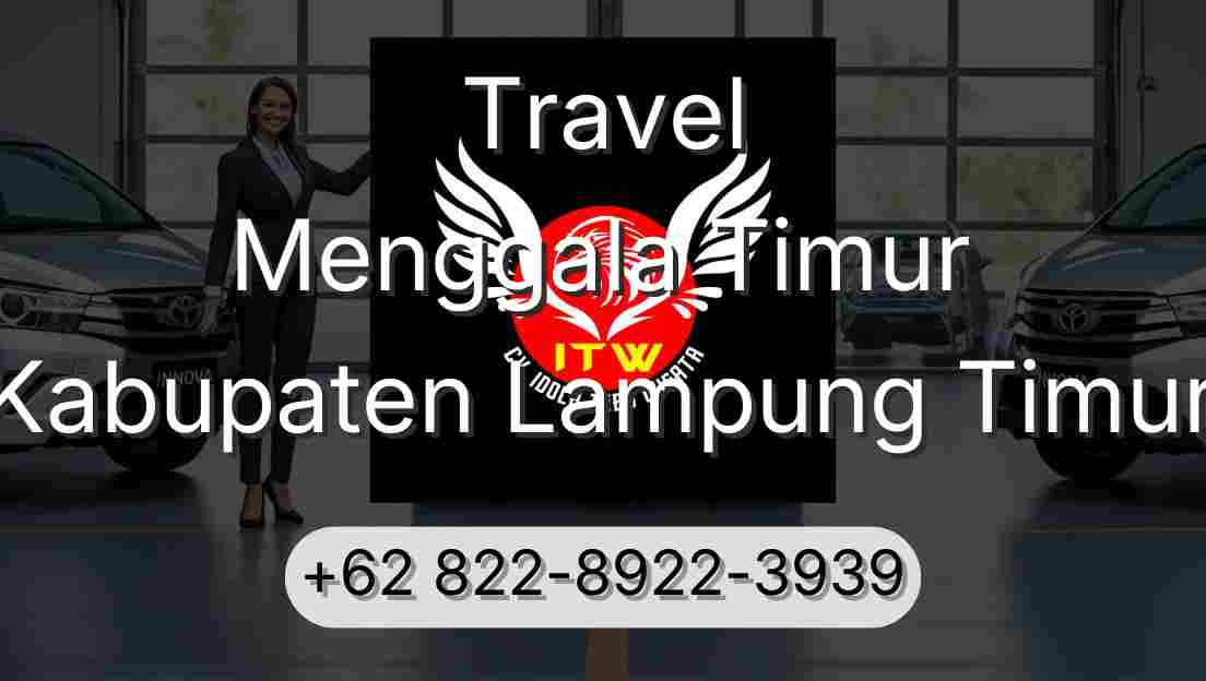 Travel Menggala Timur Kabupaten Lampung Timur