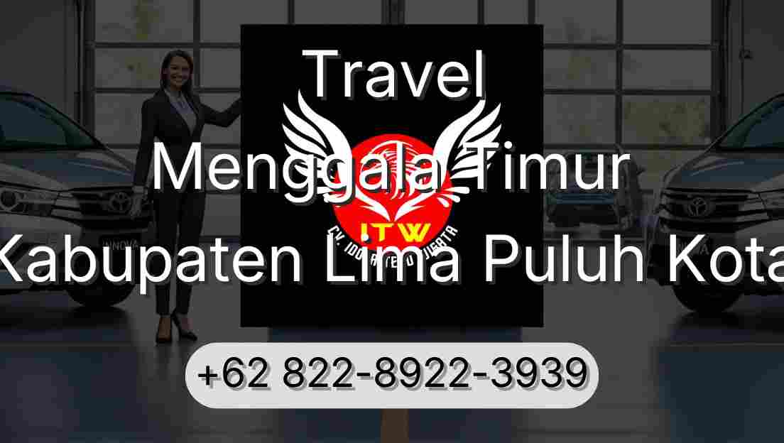 Travel Menggala Timur Kabupaten Lima Puluh Kota