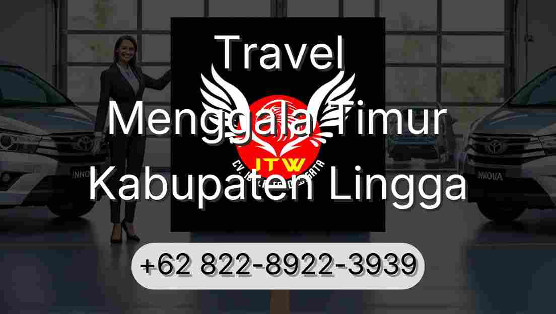 Travel Menggala Timur Kabupaten Lingga