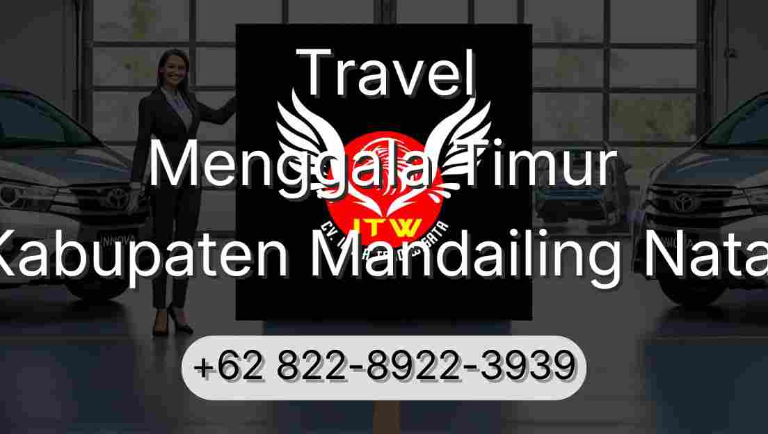 Travel Menggala Timur Kabupaten Mandailing Natal
