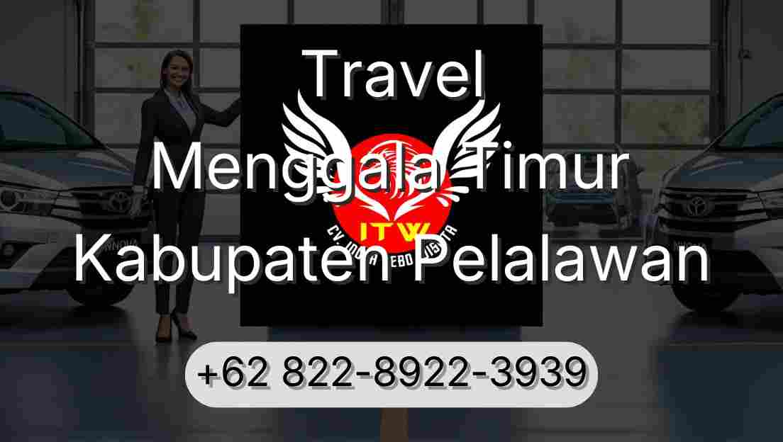 Travel Menggala Timur Kabupaten Pelalawan