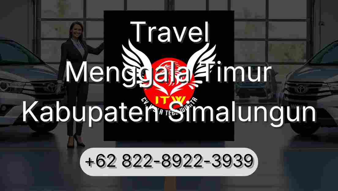 Travel Menggala Timur Kabupaten Simalungun