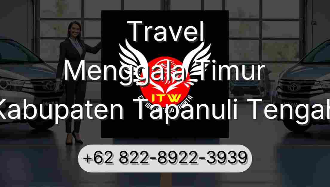 Travel Menggala Timur Kabupaten Tapanuli Tengah