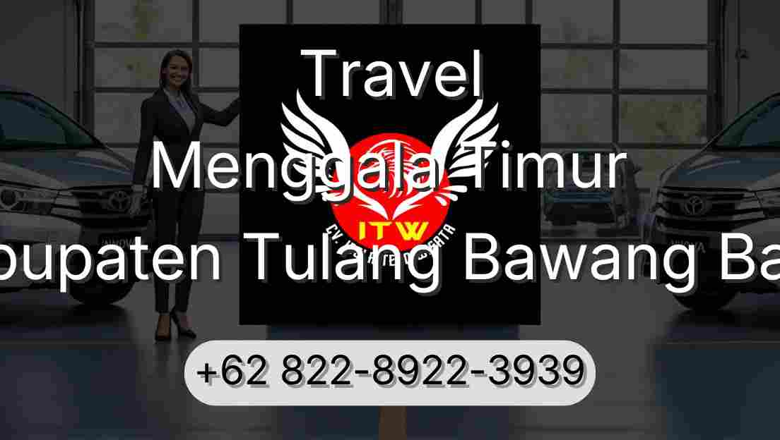 Travel Menggala Timur Kabupaten Tulang Bawang Barat