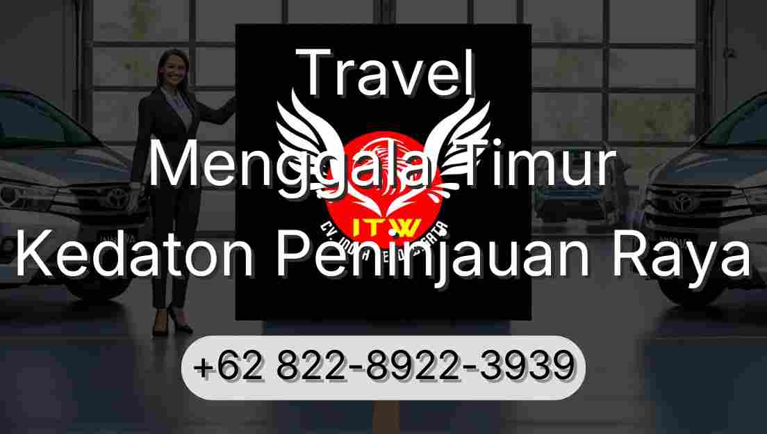 Travel Menggala Timur Kedaton Peninjauan Raya