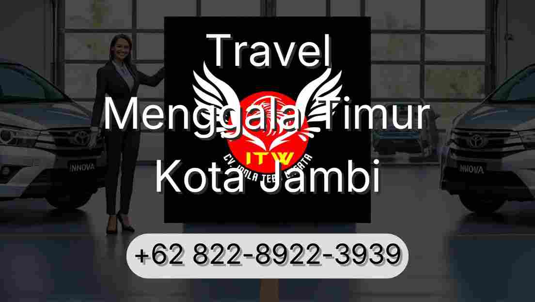 Travel Menggala Timur Kota Jambi