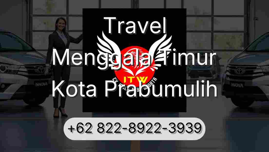 Travel Menggala Timur Kota Prabumulih