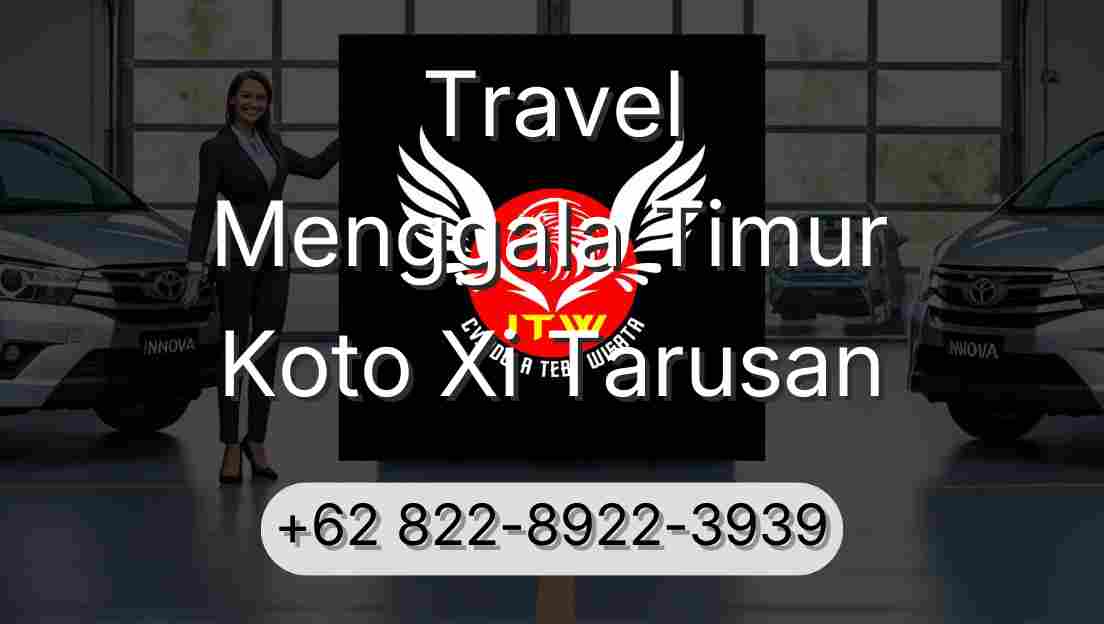 Travel Menggala Timur Koto Xi Tarusan
