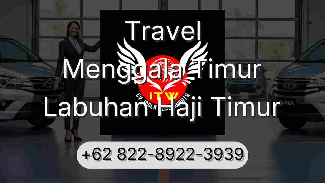Travel Menggala Timur Labuhan Haji Timur