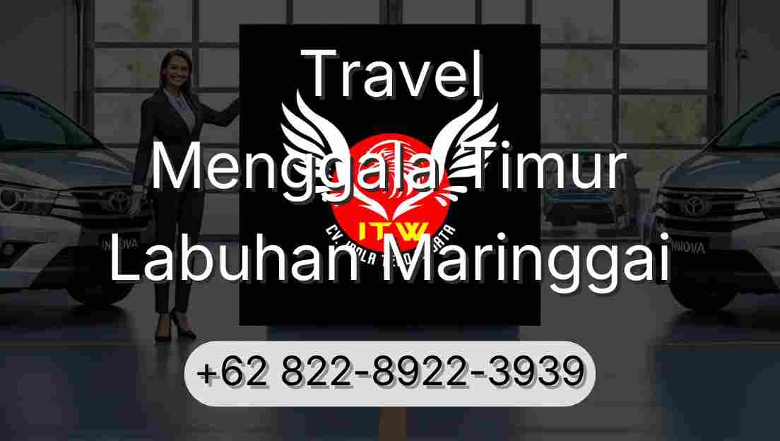Travel Menggala Timur Labuhan Maringgai