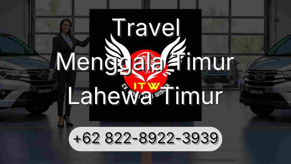 Travel Menggala Timur Lahewa Timur