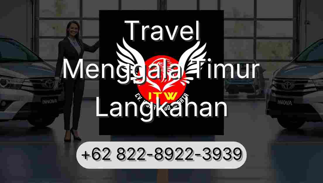 Travel Menggala Timur Langkahan