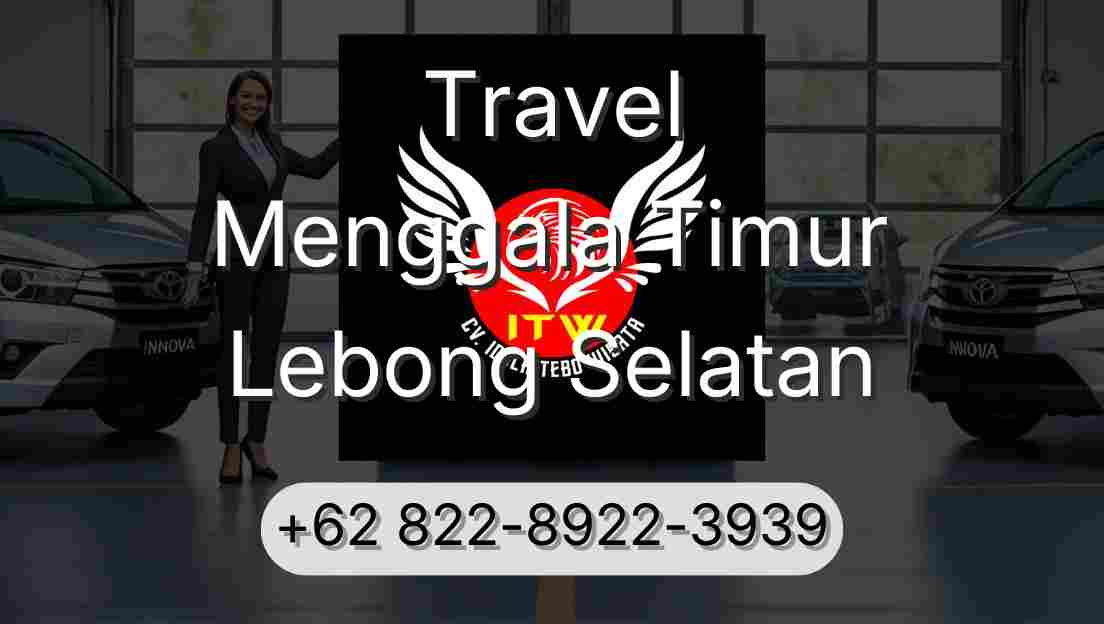 Travel Menggala Timur Lebong Selatan