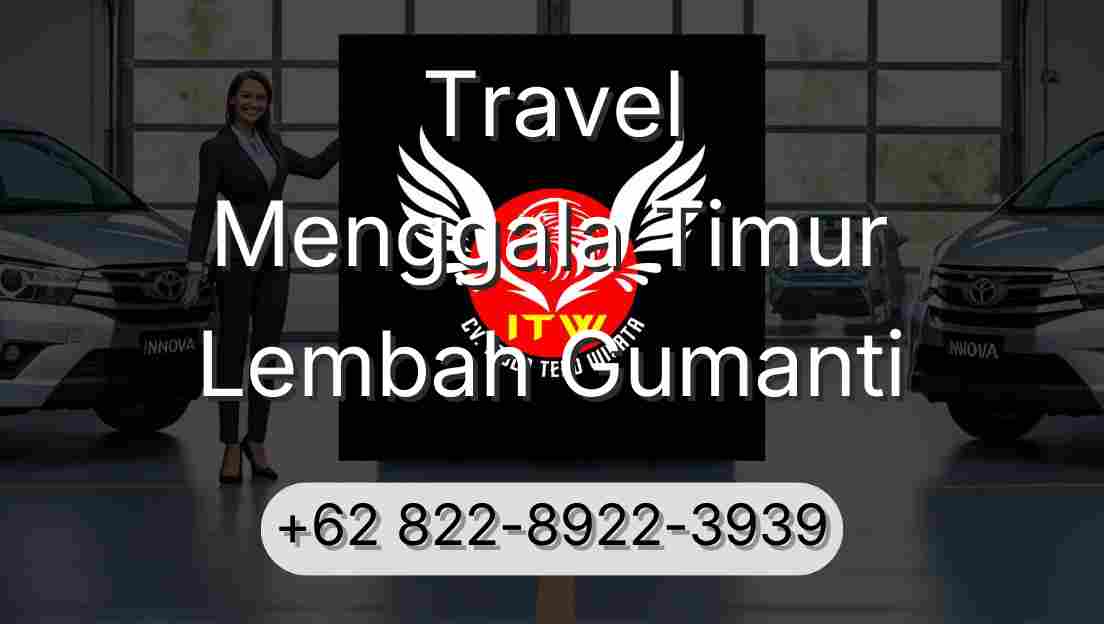 Travel Menggala Timur Lembah Gumanti