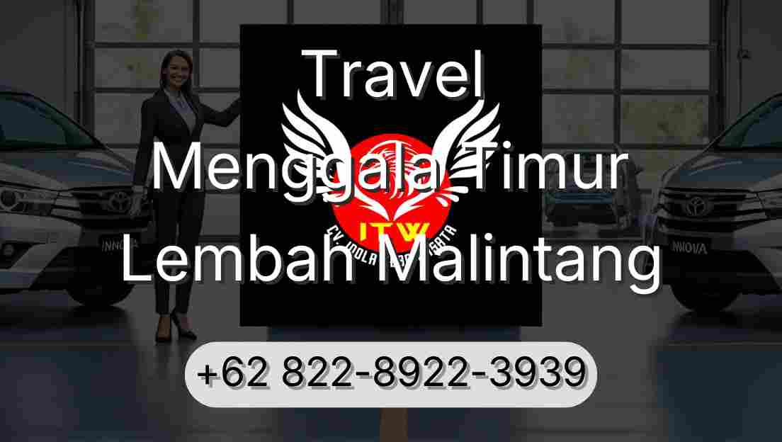 Travel Menggala Timur Lembah Malintang