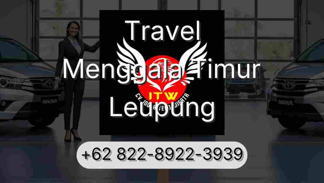 Travel Menggala Timur Leupung
