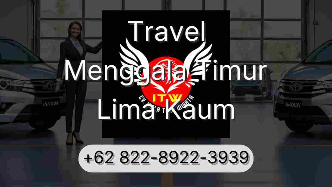 Travel Menggala Timur Lima Kaum