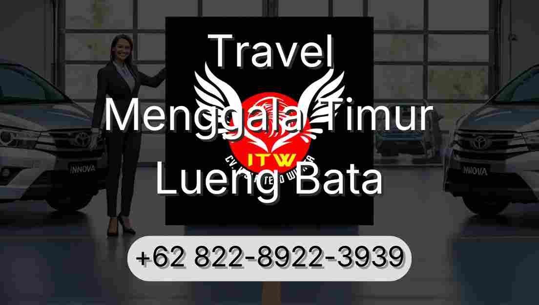 Travel Menggala Timur Lueng Bata