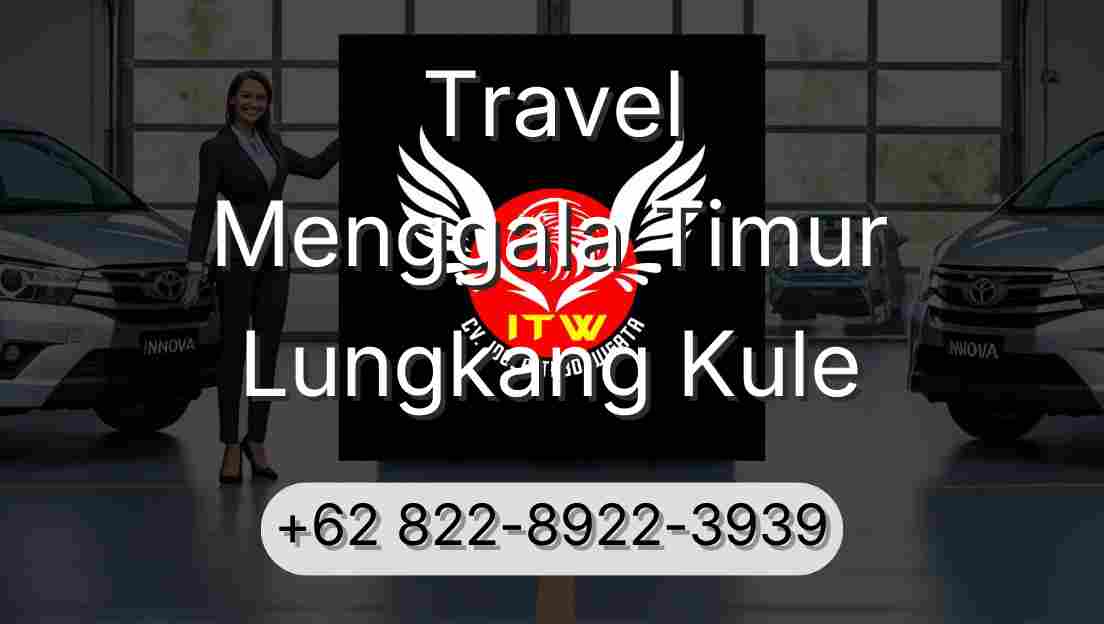Travel Menggala Timur Lungkang Kule