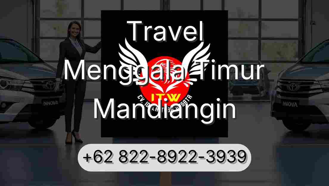 Travel Menggala Timur Mandiangin