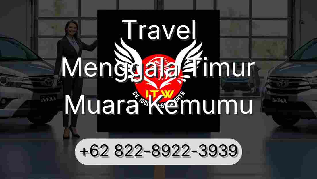 Travel Menggala Timur Muara Kemumu