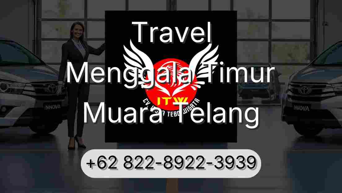 Travel Menggala Timur Muara Telang