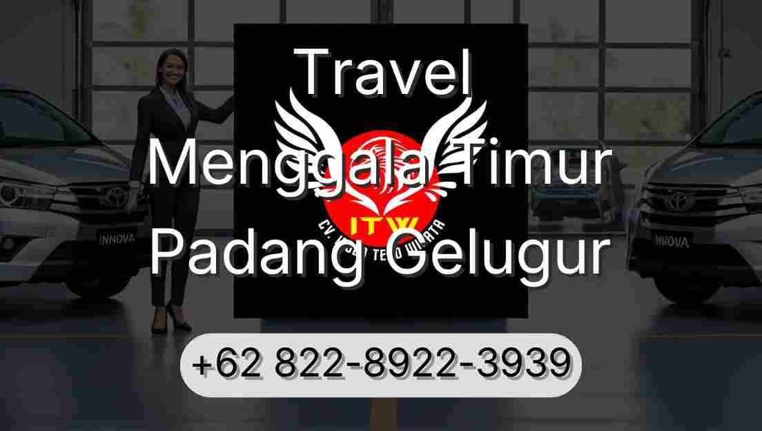 Travel Menggala Timur Padang Gelugur