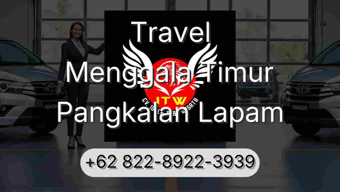 Travel Menggala Timur Pangkalan Lapam
