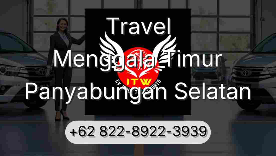 Travel Menggala Timur Panyabungan Selatan