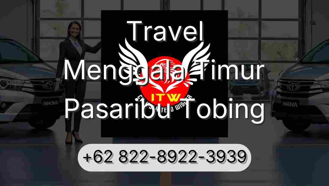 Travel Menggala Timur Pasaribu Tobing