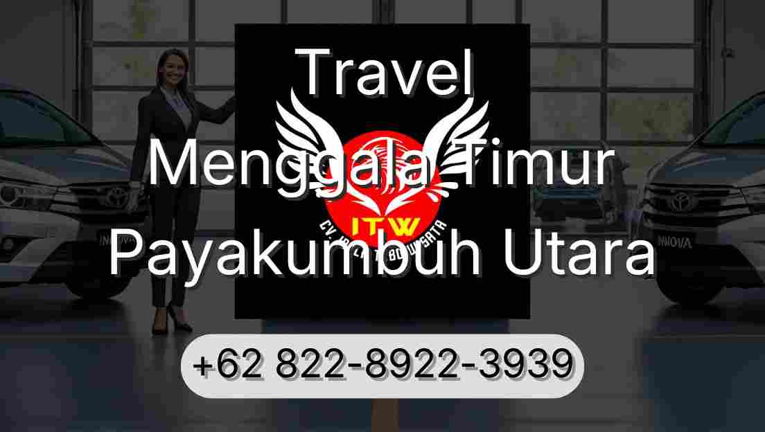 Travel Menggala Timur Payakumbuh Utara