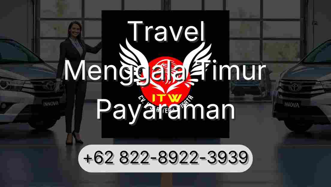 Travel Menggala Timur Payaraman