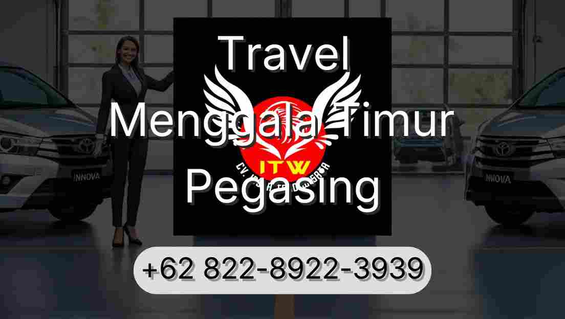 Travel Menggala Timur Pegasing
