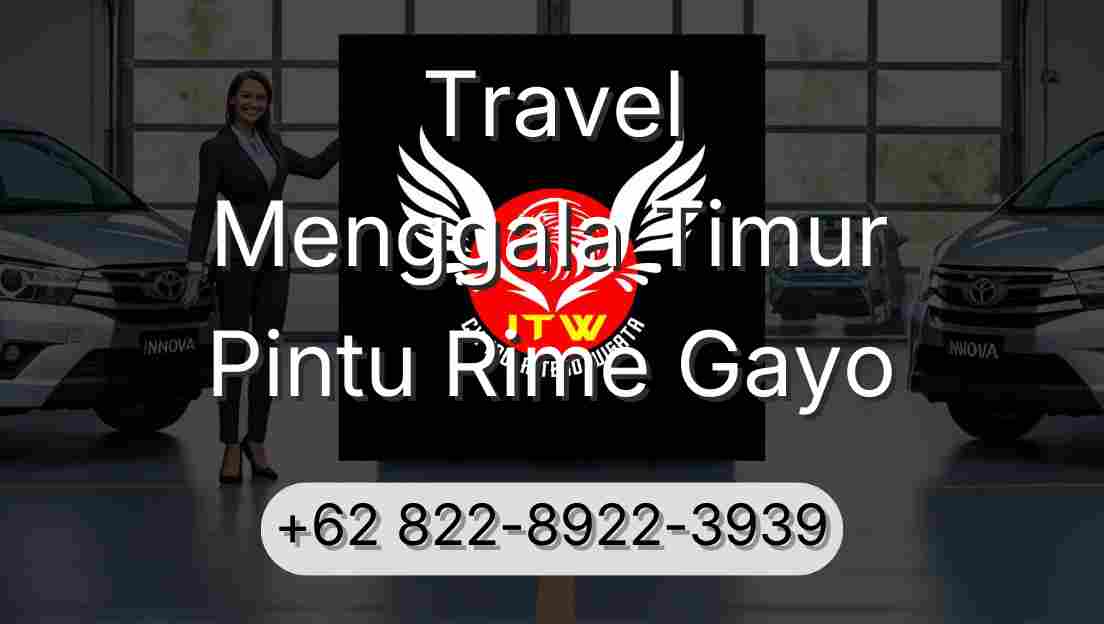 Travel Menggala Timur Pintu Rime Gayo
