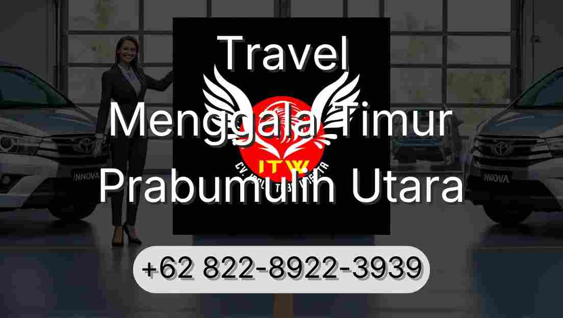 Travel Menggala Timur Prabumulih Utara