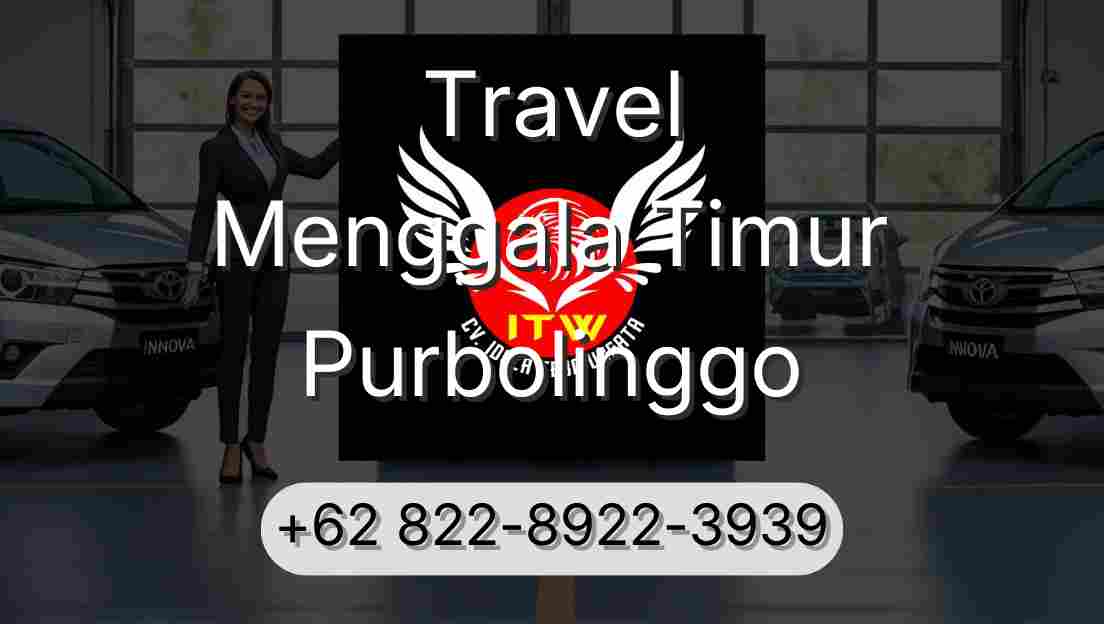 Travel Menggala Timur Purbolinggo