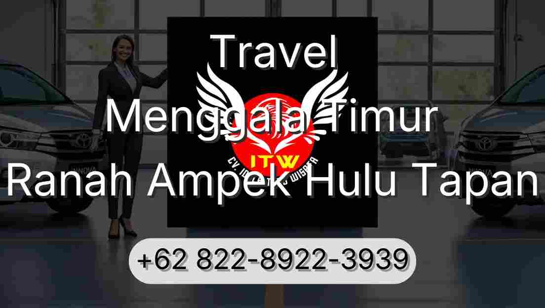 Travel Menggala Timur Ranah Ampek Hulu Tapan