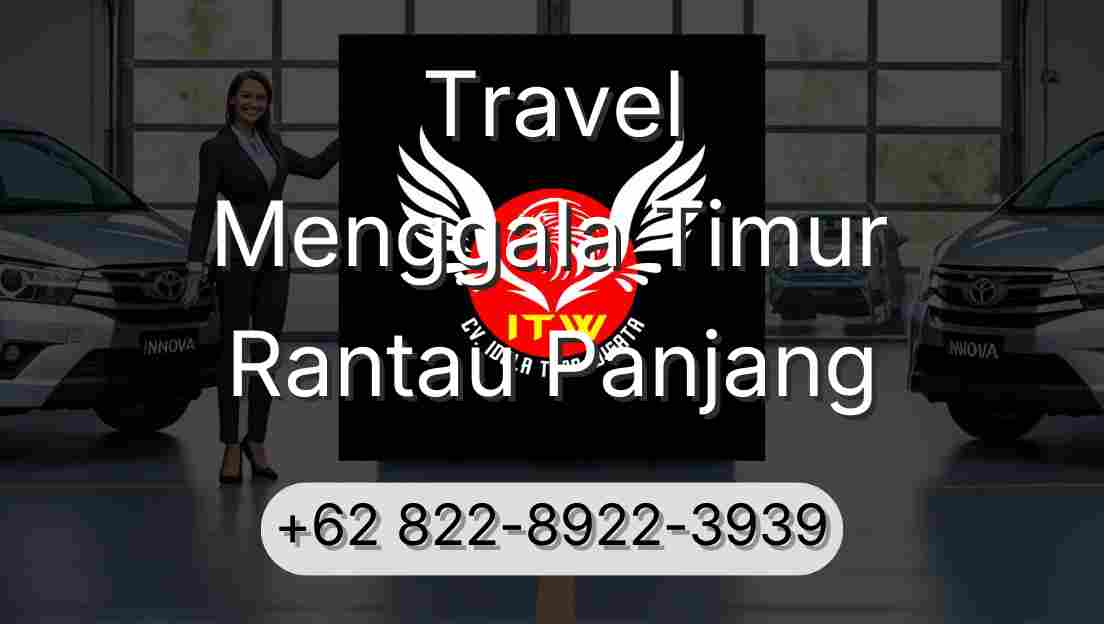 Travel Menggala Timur Rantau Panjang