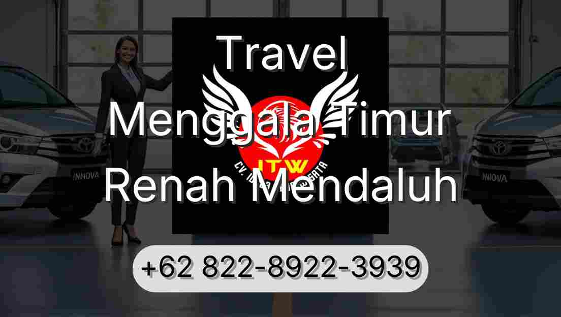 Travel Menggala Timur Renah Mendaluh