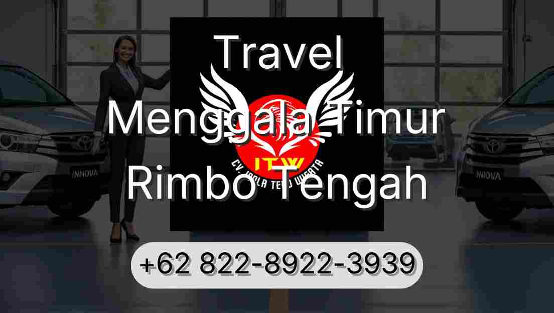 Travel Menggala Timur Rimbo Tengah