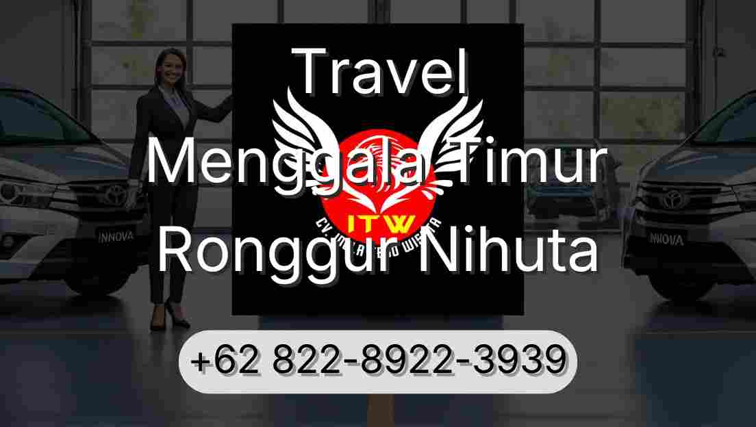 Travel Menggala Timur Ronggur Nihuta