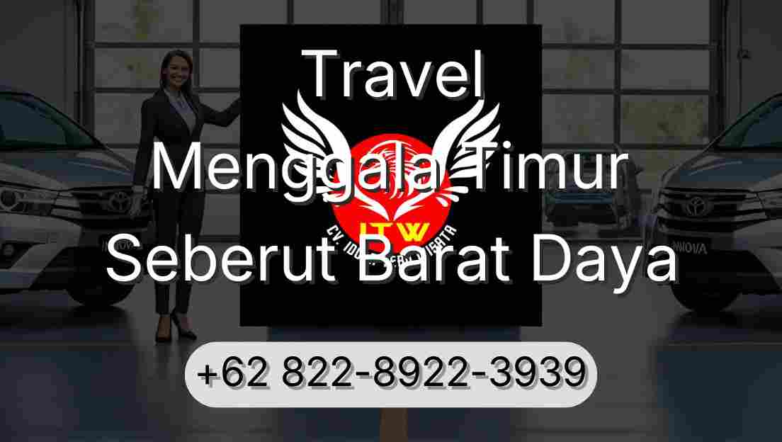 Travel Menggala Timur Seberut Barat Daya