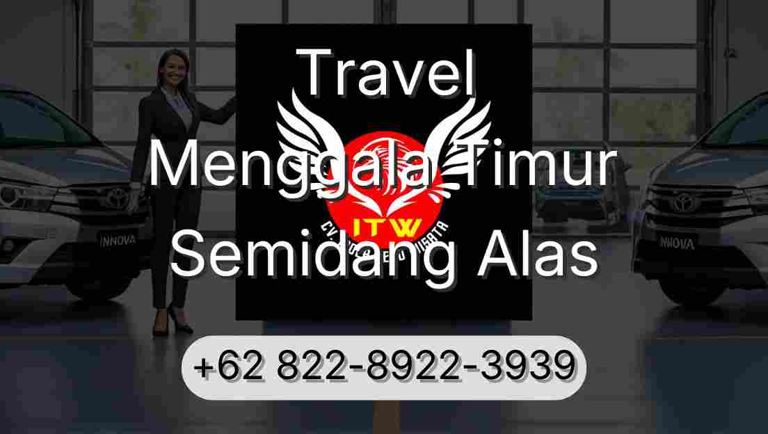 Travel Menggala Timur Semidang Alas