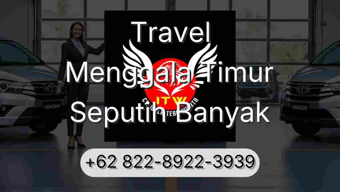 Travel Menggala Timur Seputih Banyak